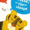 wehkamp Britta Teckentrup Ssst! De Tijger Slaapt^ Kinderboeken