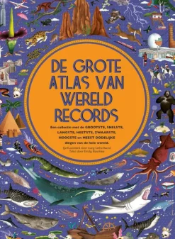 wehkamp Emily Hawkins De Grote Atlas Van Wereldrecords^ Kinderboeken