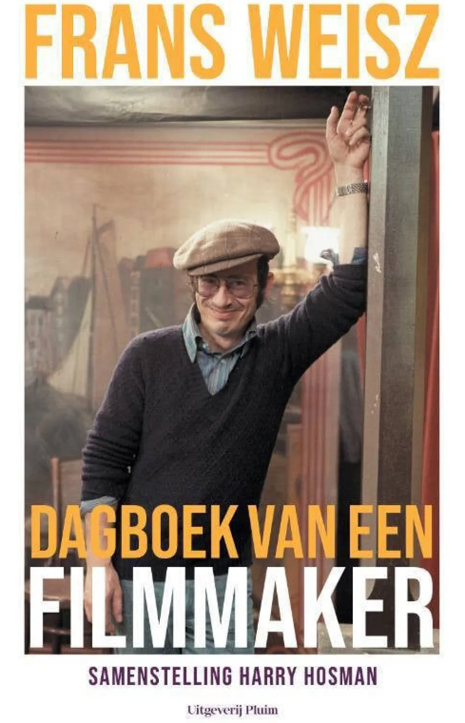 wehkamp Frans Weisz Frans Weisz. Dagboek Van Een Filmmaker^ Literatuur