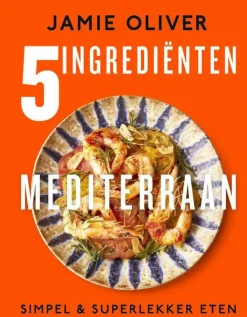 wehkamp Jamie Oliver 5 Ingredienten Mediterraan^ Kookboeken