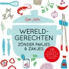 wehkamp Karin Luiten Koken Met Karin: Wereldgerechten Zonder Pakjes & Zakjes^ Kookboeken