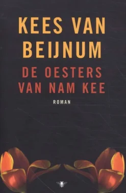 wehkamp Kees Van Beijnum De Oesters Van Nam Kee^ Literatuur