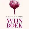 wehkamp Kristel Balcaen Wijnboek Voor Foodies^ Kookboeken