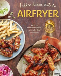 wehkamp Lekker Koken Met De Airfryer^ Kookboeken