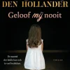 wehkamp Loes Den Hollander Geloof Mij Nooit^ Thrillers