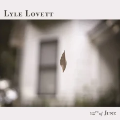 wehkamp Lyle Lovett - 12Th Of June (Lp)^ Muziek