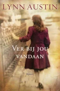 wehkamp Lynn Austin Ver Bij Jou Vandaan^ Literatuur