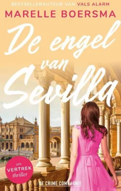 wehkamp Marelle Boersma Vertrek: De Engel Van Sevilla^ Thrillers