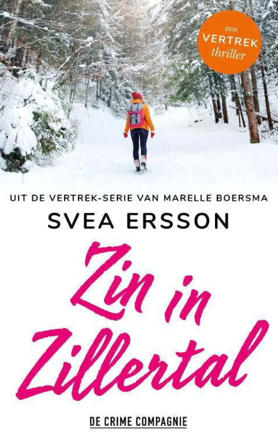 wehkamp Svea Ersson Vertrek: Zin In Zillertal^ Thrillers