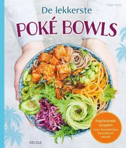 wehkamp Tanja Dusy De Lekkerste Poke Bowls^ Kookboeken