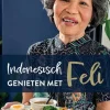 wehkamp Victor Hagenbeek Indonesisch Genieten Met Feli^ Kookboeken